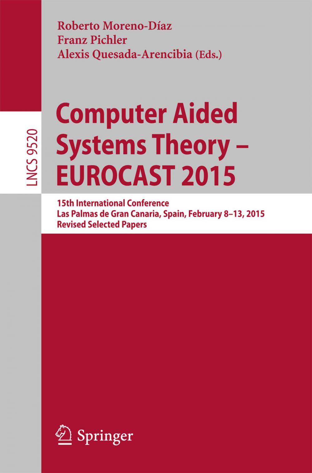 Big bigCover of Computer Aided Systems Theory – EUROCAST 2015