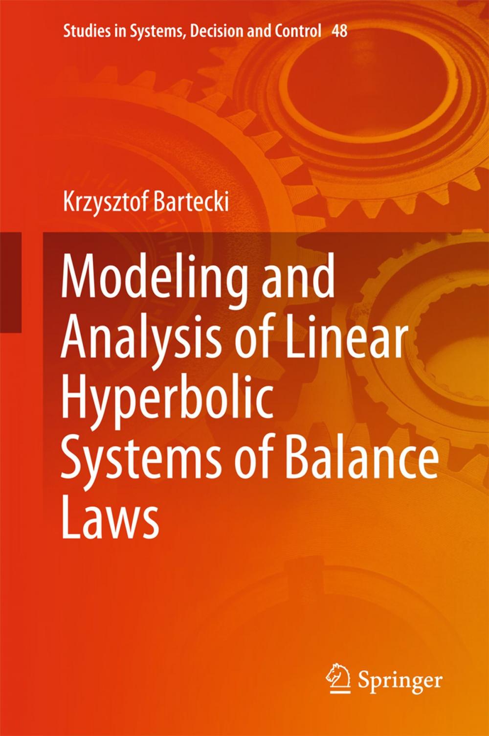 Big bigCover of Modeling and Analysis of Linear Hyperbolic Systems of Balance Laws