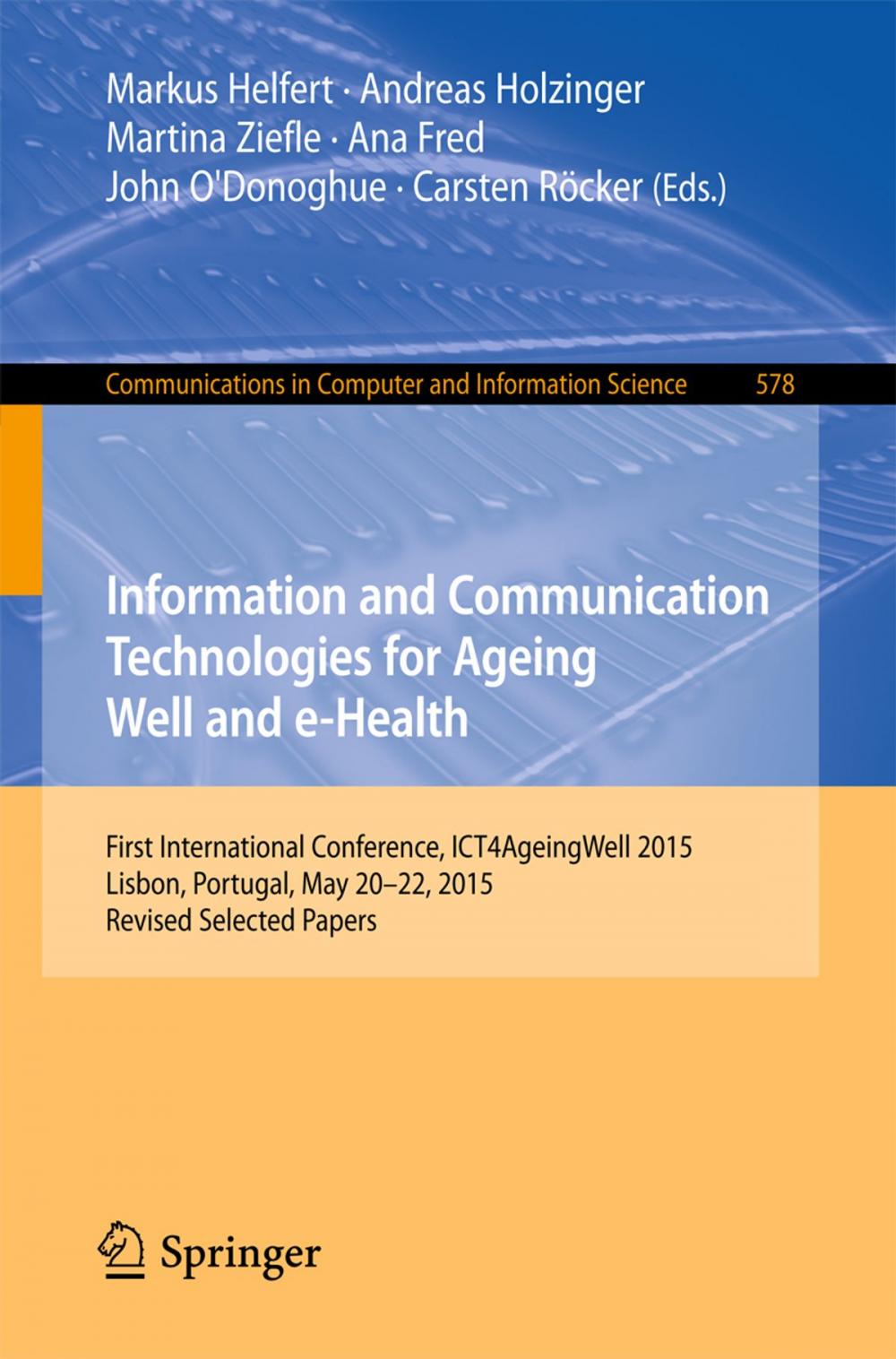 Big bigCover of Information and Communication Technologies for Ageing Well and e-Health