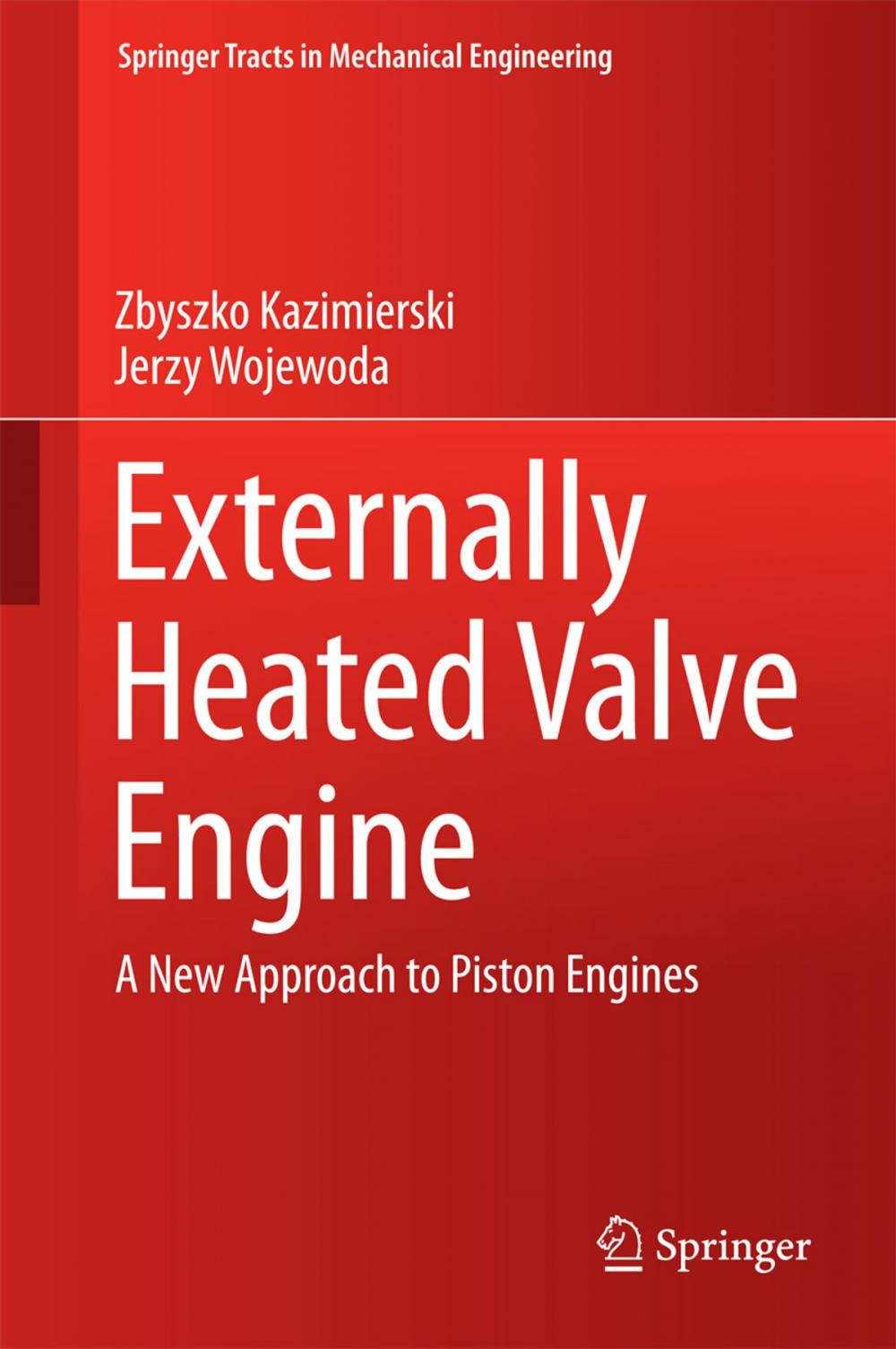 Big bigCover of Externally Heated Valve Engine