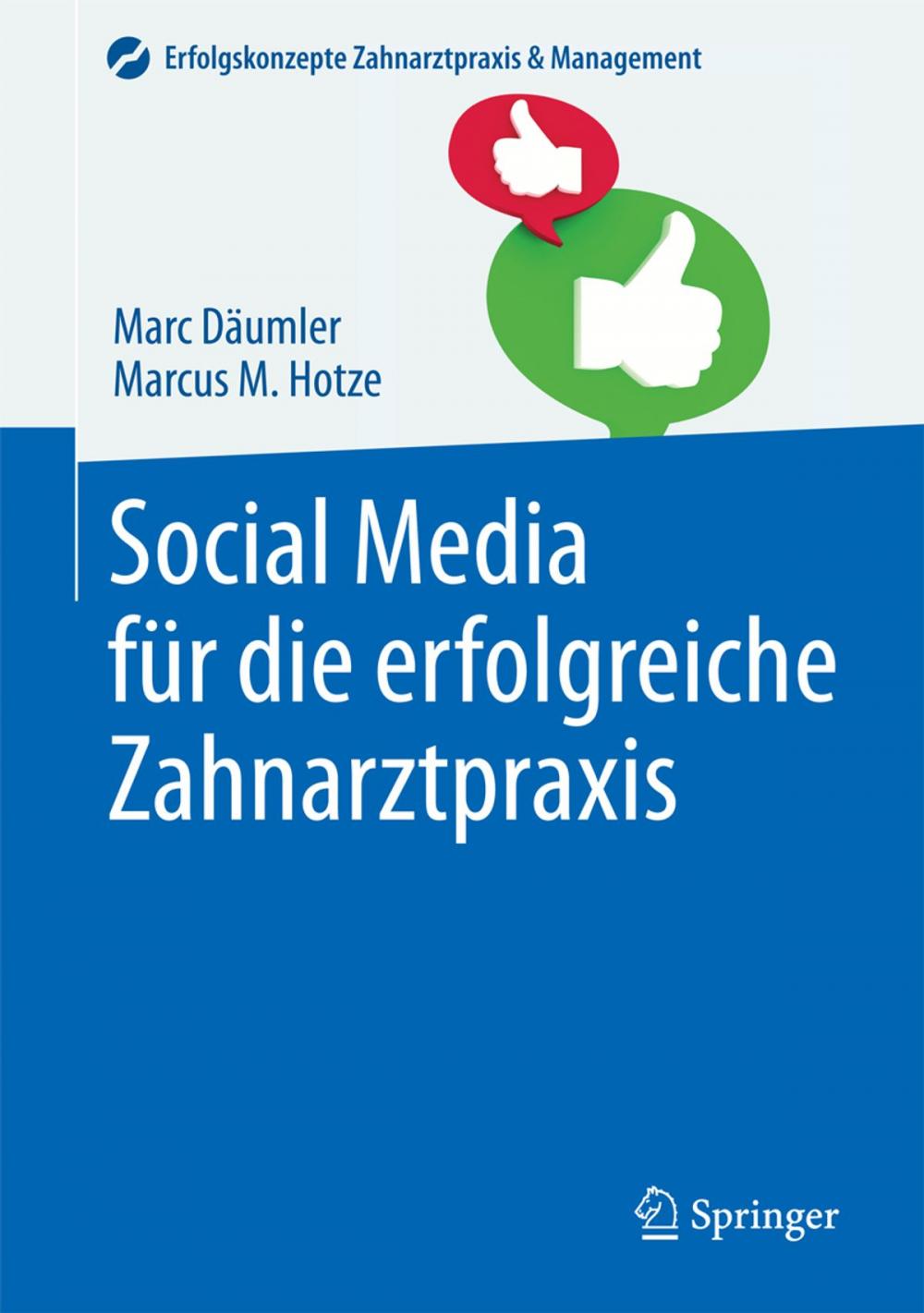 Big bigCover of Social Media für die erfolgreiche Zahnarztpraxis