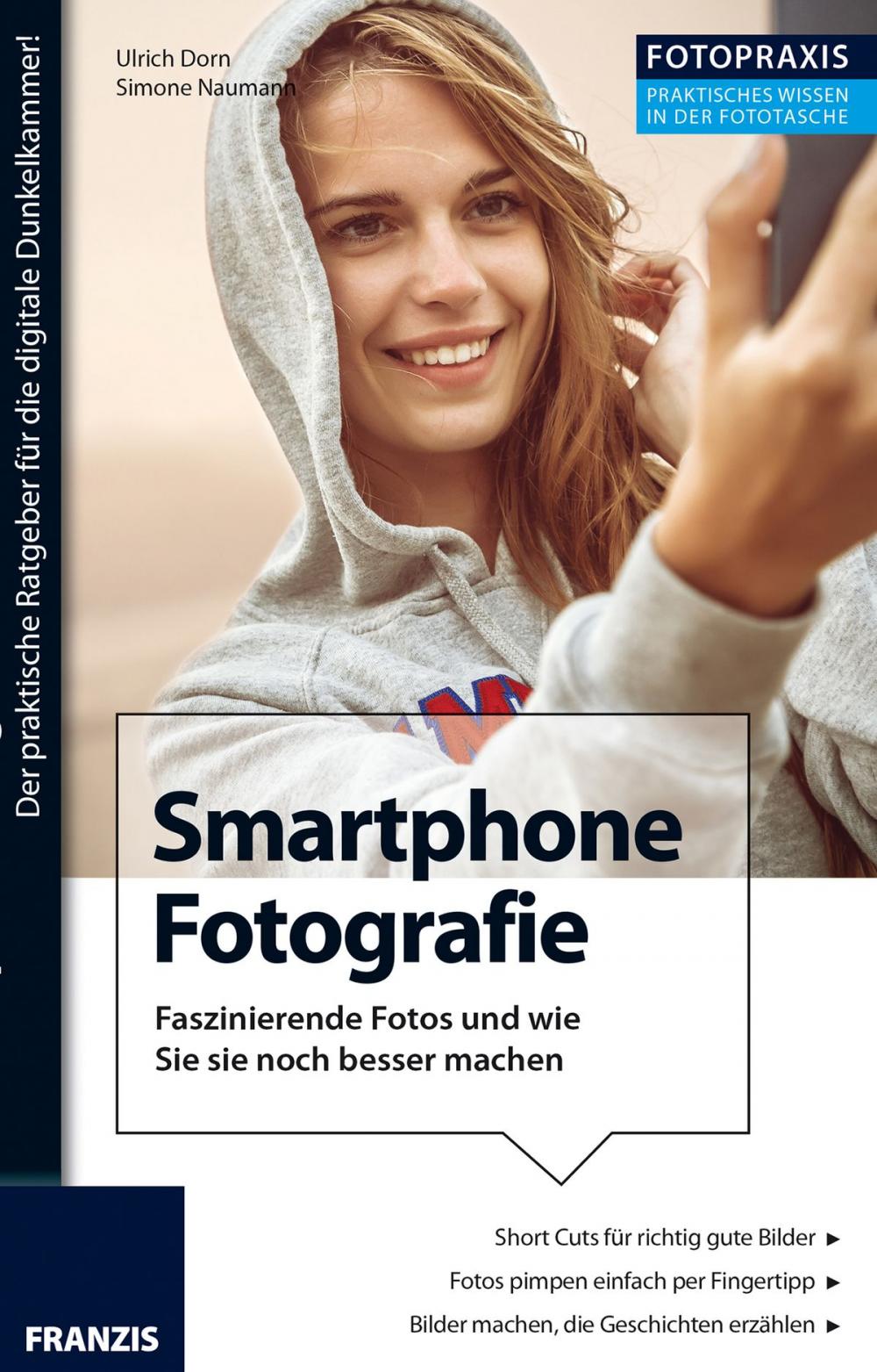 Big bigCover of Foto Praxis Smartphone Fotografie