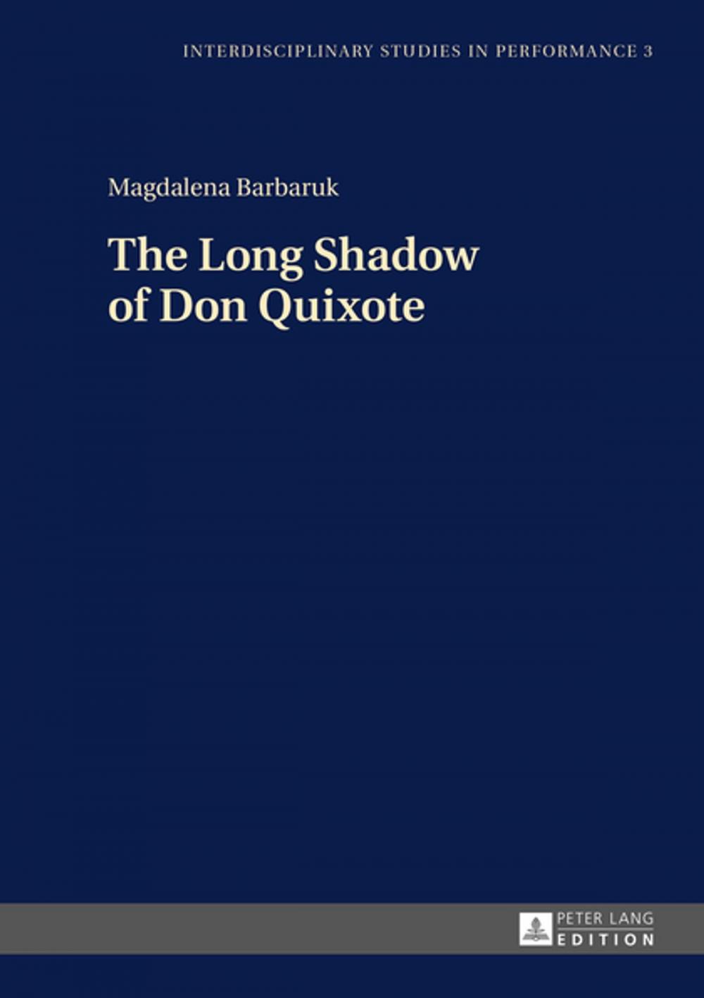 Big bigCover of The Long Shadow of Don Quixote