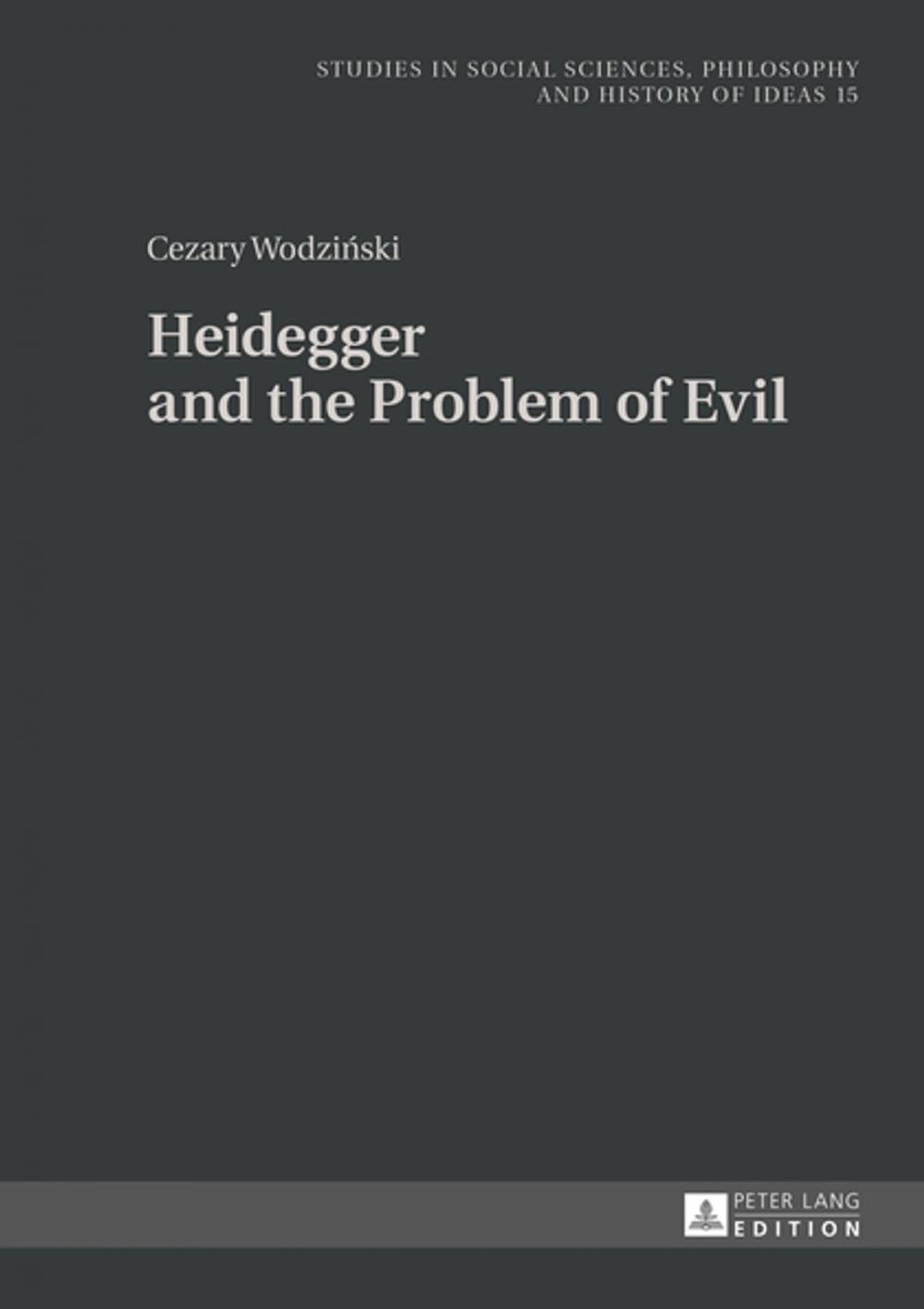 Big bigCover of Heidegger and the Problem of Evil