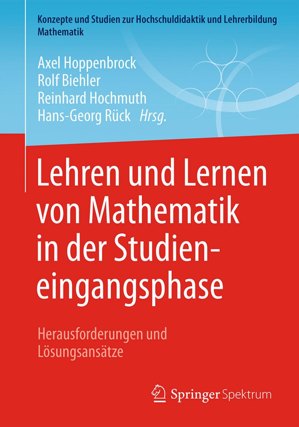 Big bigCover of Lehren und Lernen von Mathematik in der Studieneingangsphase