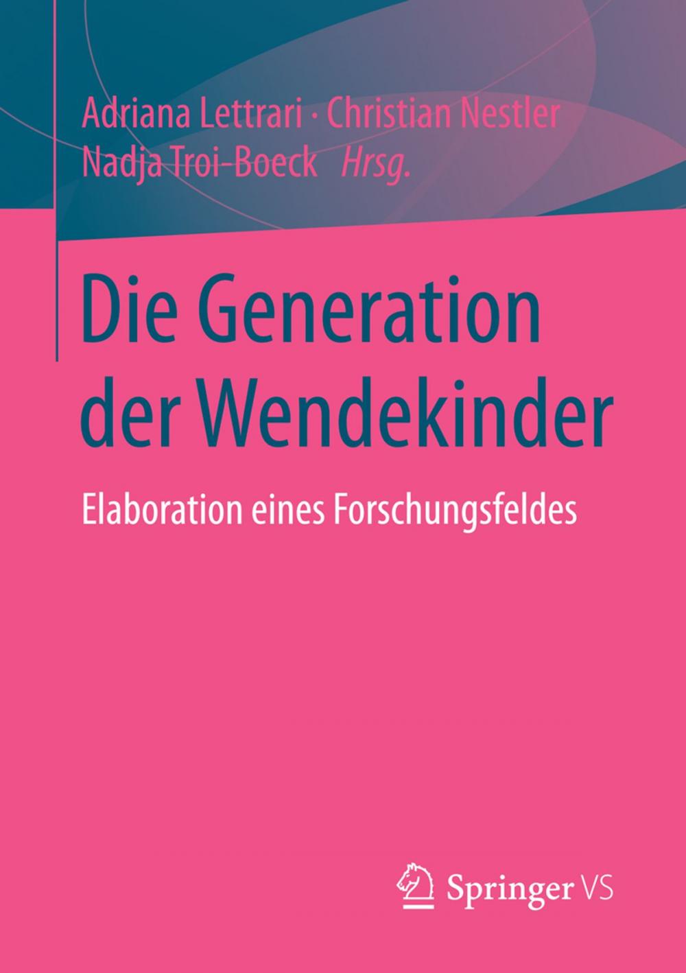 Big bigCover of Die Generation der Wendekinder