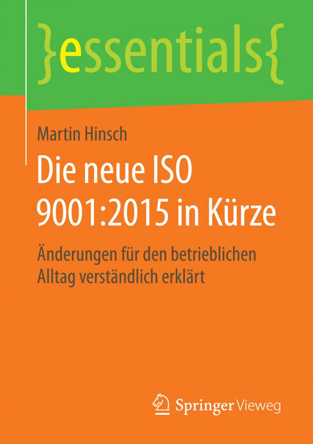 Big bigCover of Die neue ISO 9001:2015 in Kürze