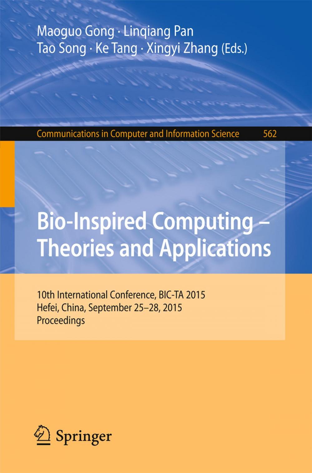 Big bigCover of Bio-Inspired Computing -- Theories and Applications