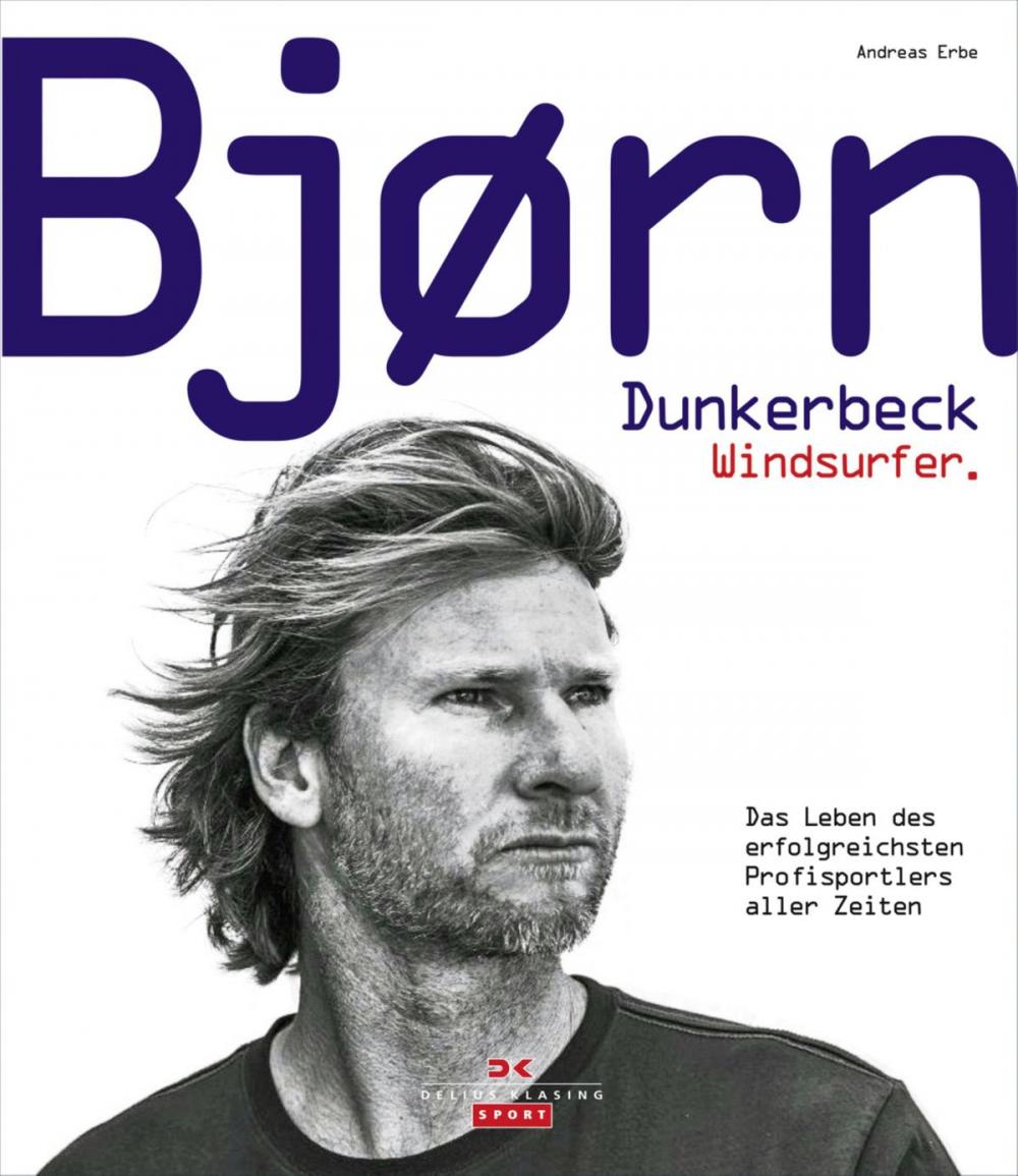 Big bigCover of Bjørn Dunkerbeck – Windsurfer.