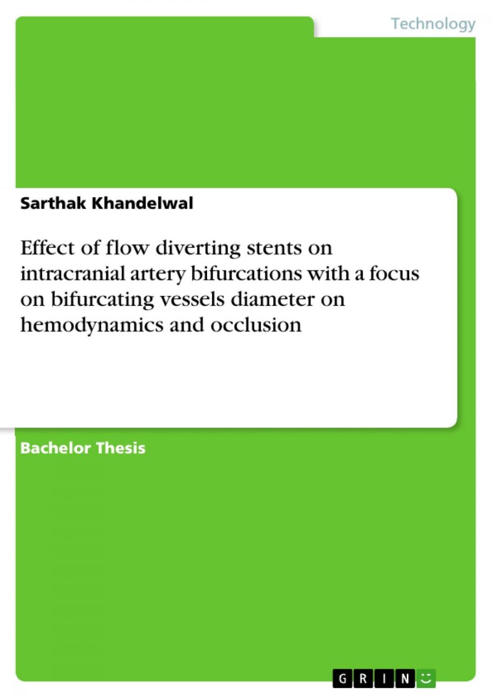 Big bigCover of Effect of flow diverting stents on intracranial artery bifurcations with a focus on bifurcating vessels diameter on hemodynamics and occlusion