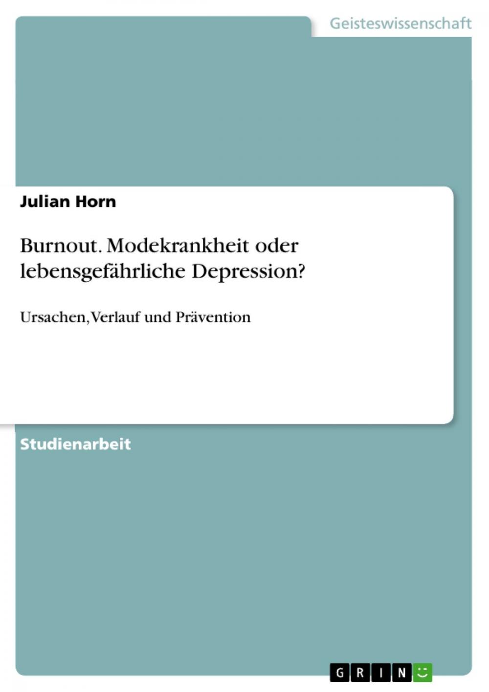 Big bigCover of Burnout. Modekrankheit oder lebensgefährliche Depression?