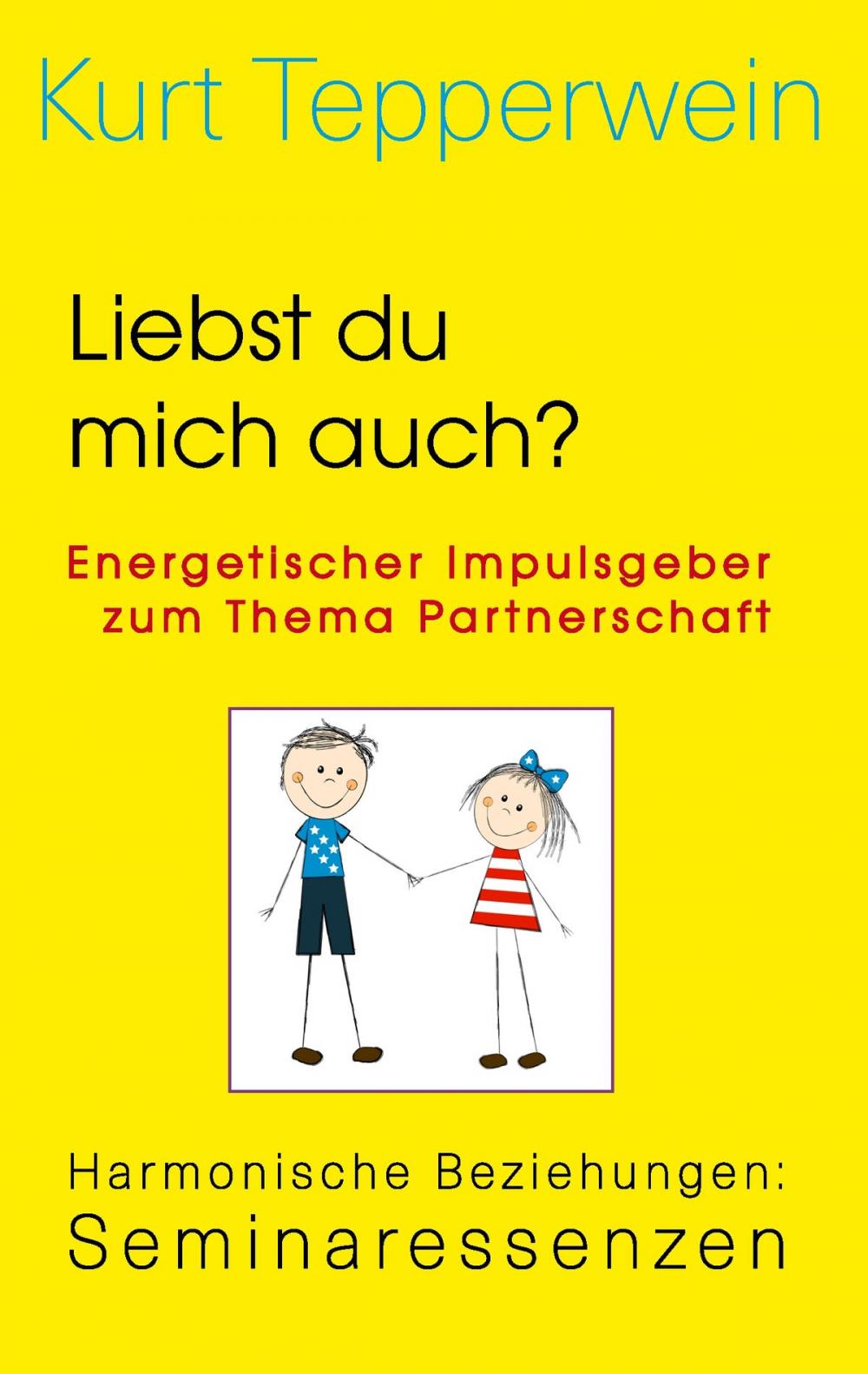 Big bigCover of Liebst du mich auch? Energetischer Impulsgeber zum Thema Partnerschaft