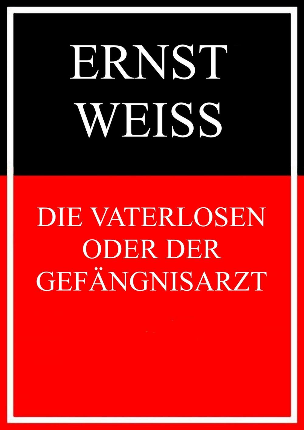 Big bigCover of Die Vaterlosen oder Der Gefängnisarzt