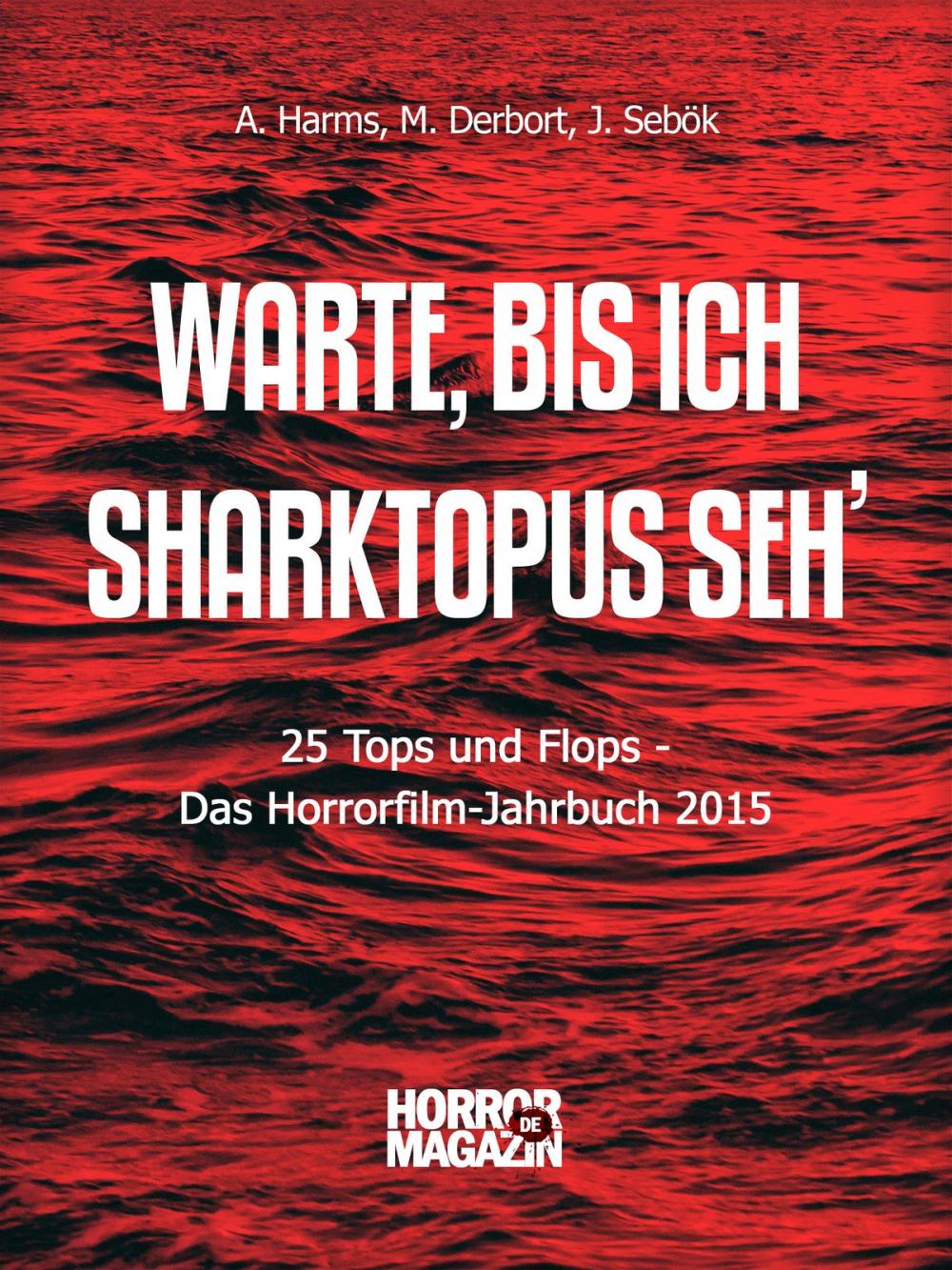 Big bigCover of Warte, bis ich Sharktopus seh'