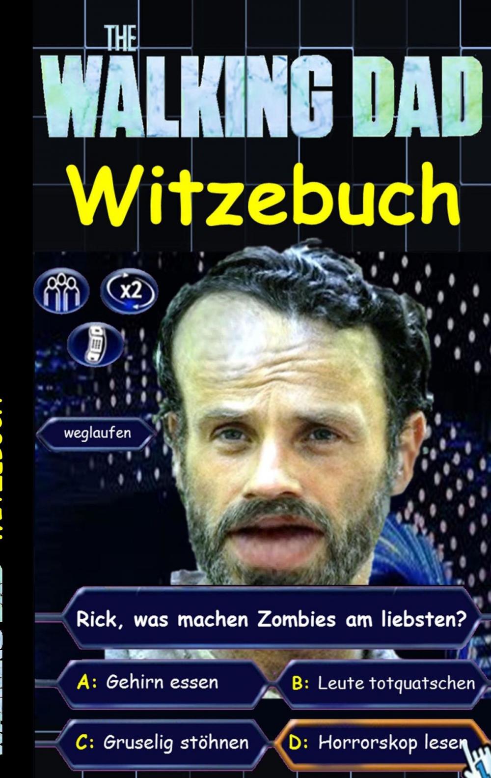 Big bigCover of 'The Walking Dad' (Witzebuch); Inoffizielles The Walking Dead Buch