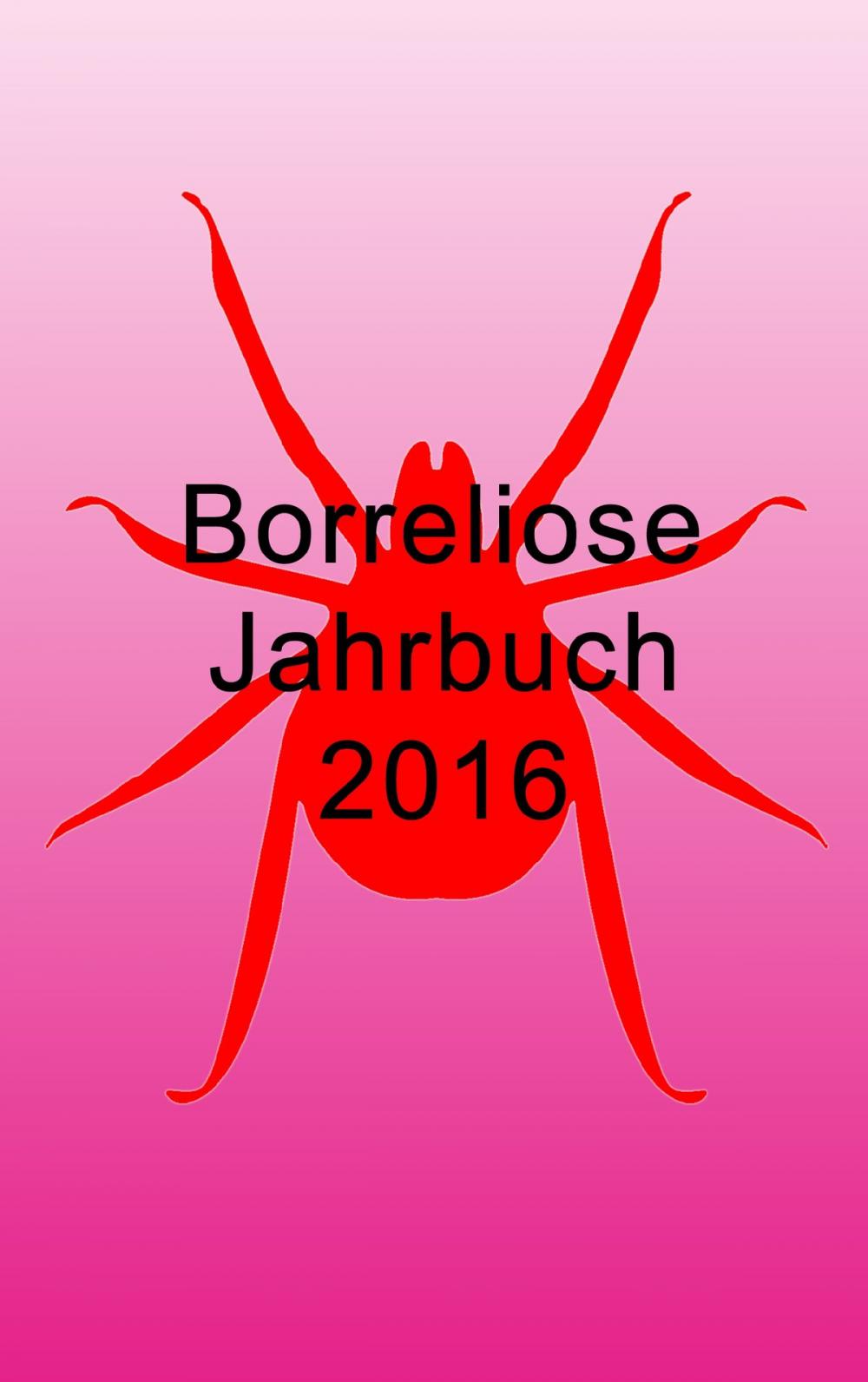 Big bigCover of Borreliose Jahrbuch 2016