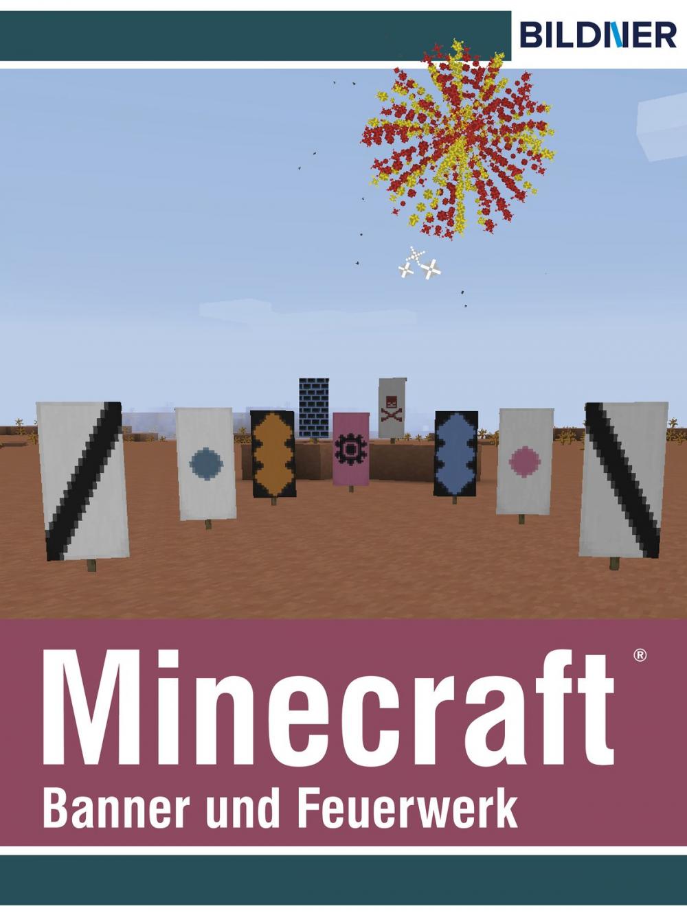 Big bigCover of Rezepte für Banner und Feuerwerk in Minecraft