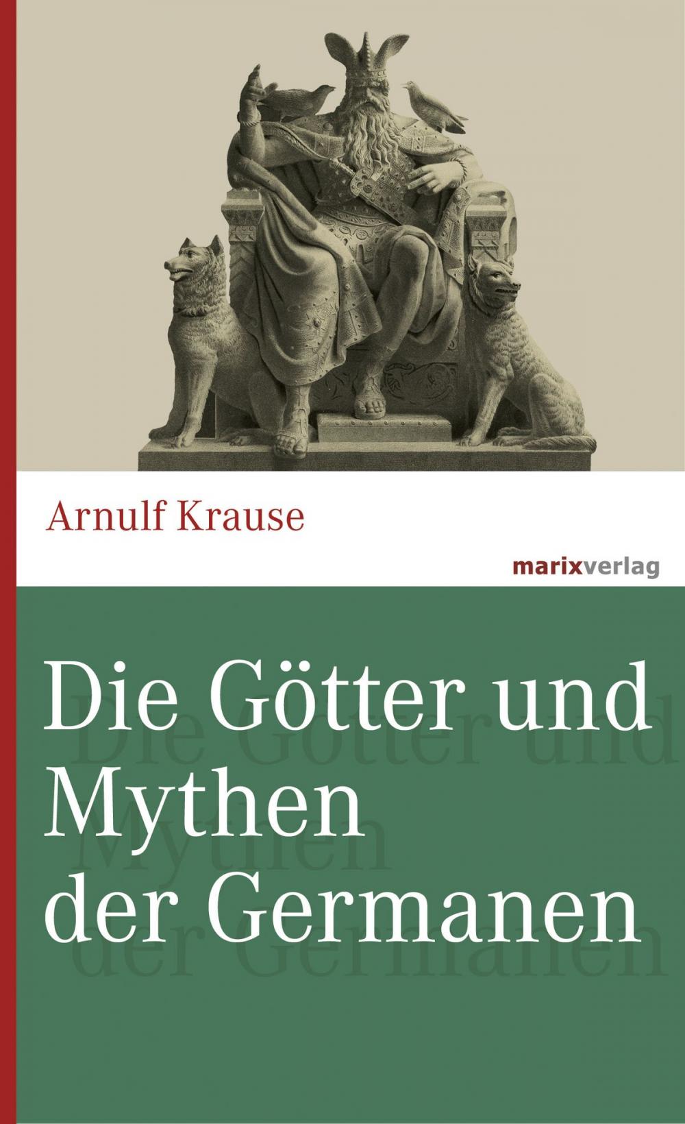 Big bigCover of Die Götter und Mythen der Germanen