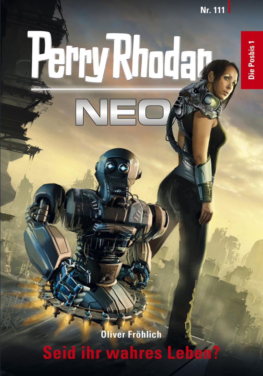 Big bigCover of Perry Rhodan Neo 111: Seid ihr wahres Leben?