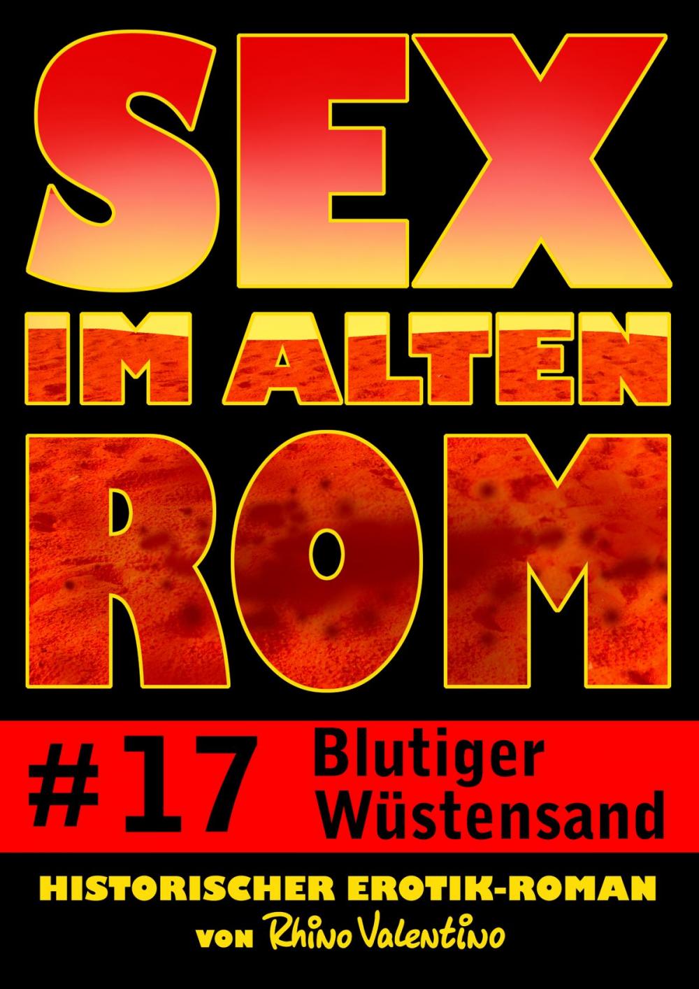 Big bigCover of Sex im alten Rom 17 - Blutiger Wüstensand