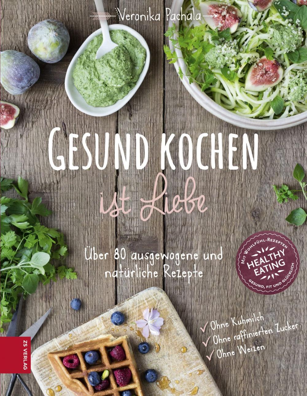 Big bigCover of Gesund kochen ist Liebe