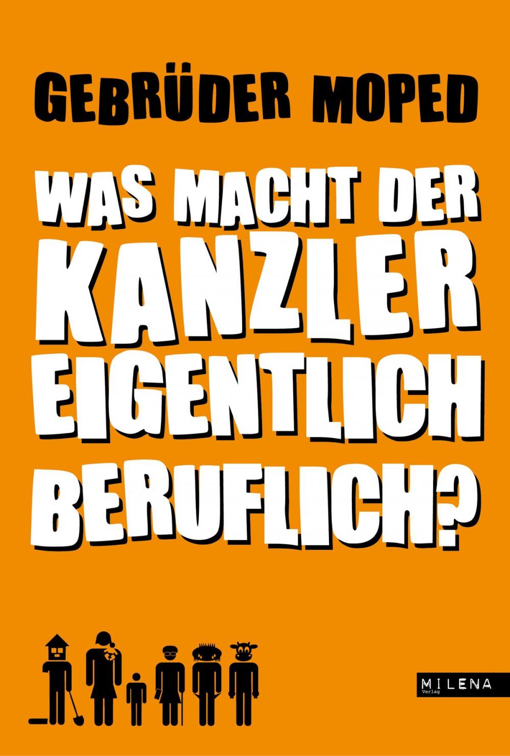 Big bigCover of Was macht der Kanzler eigentlich beruflich?