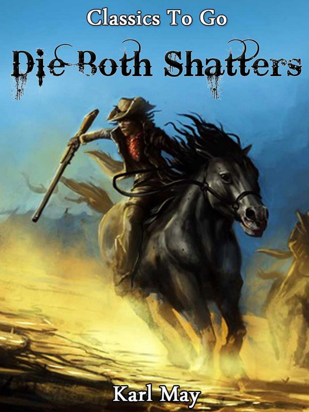 Big bigCover of Die Both Shatters