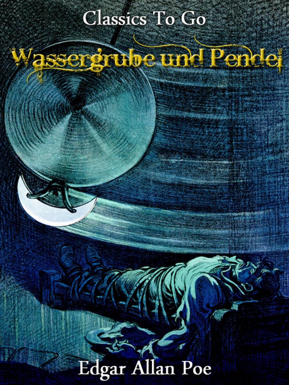 Big bigCover of Wassergrube und Pendel