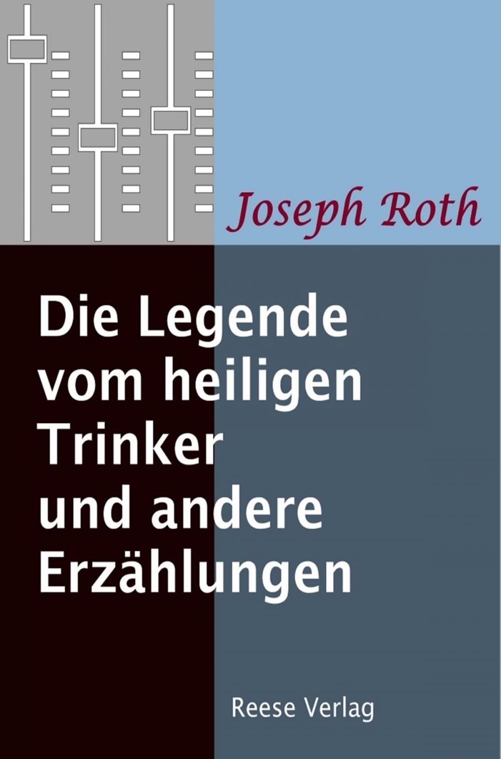 Big bigCover of Die Legende vom heiligen Trinker und andere Erzählungen