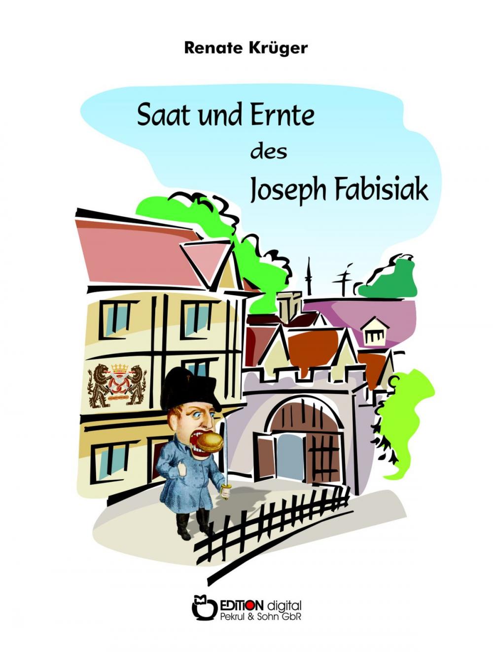 Big bigCover of Saat und Ernte des Joseph Fabisiak