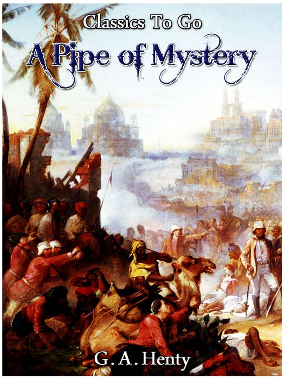 Big bigCover of A Pipe Of Mystery