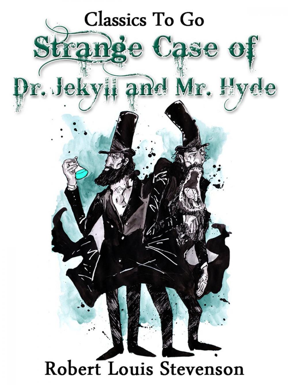 Big bigCover of The Strange Case of Dr. Jekyll and Mr. Hyde