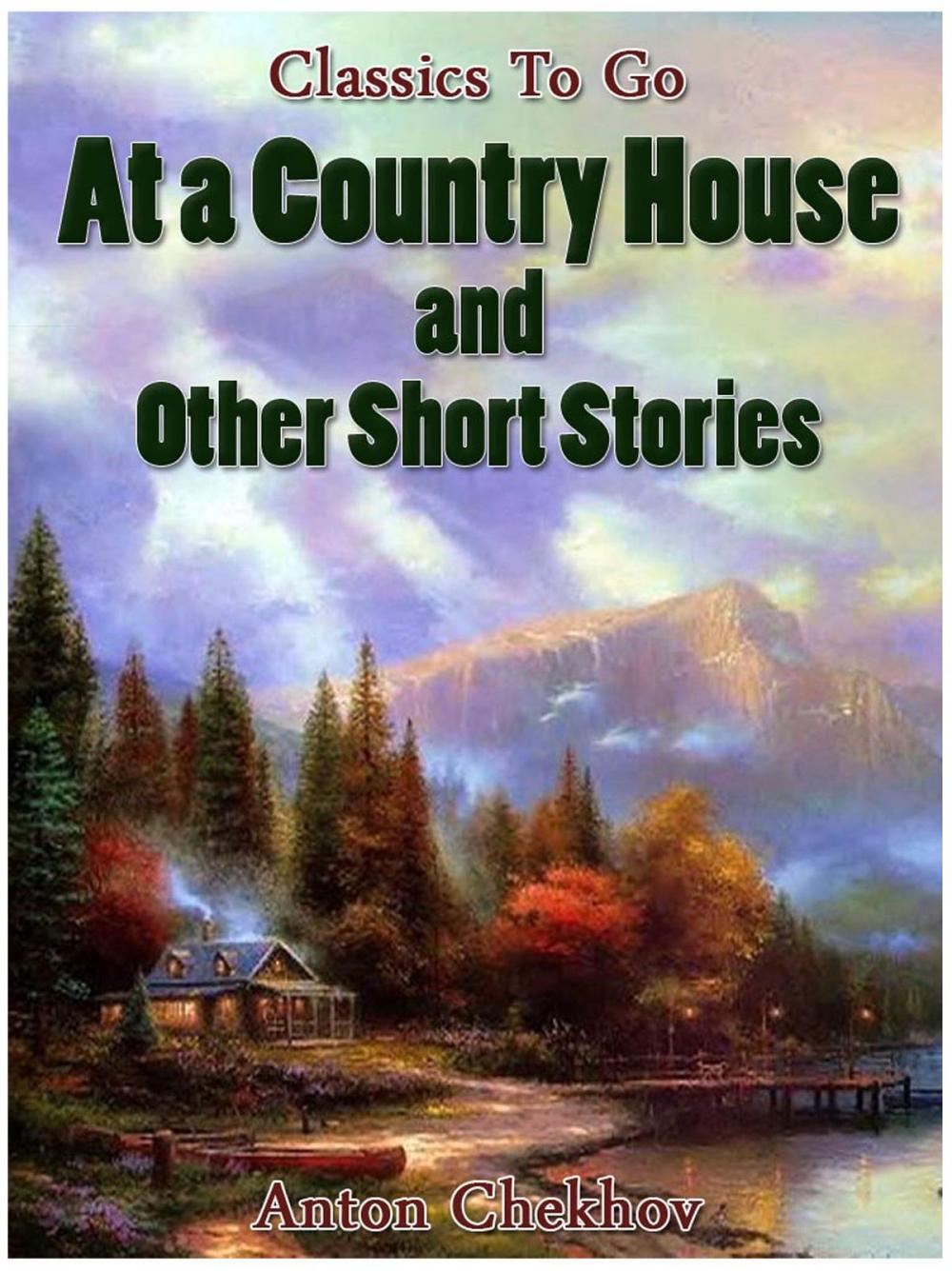 Big bigCover of At A Country House and Other Short Stories