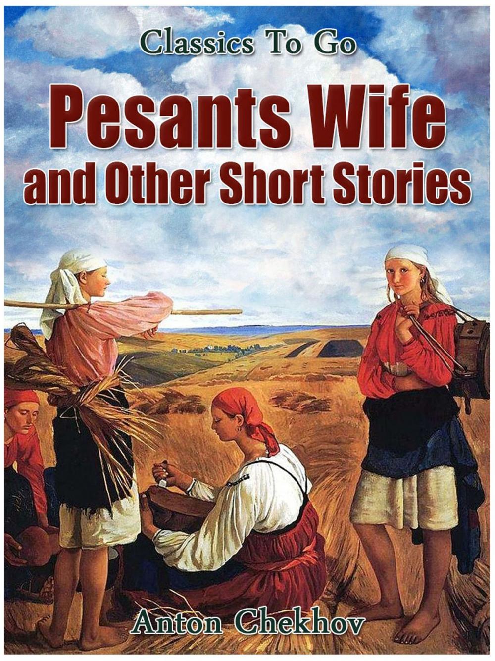 Big bigCover of Peasant Wives and Other Short Stories