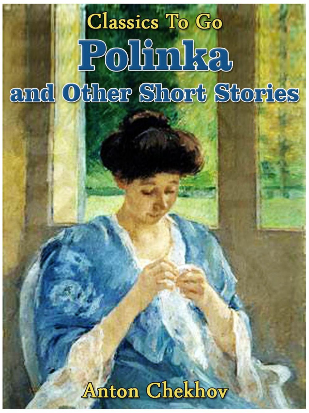 Big bigCover of Polinka and Other Short Stories