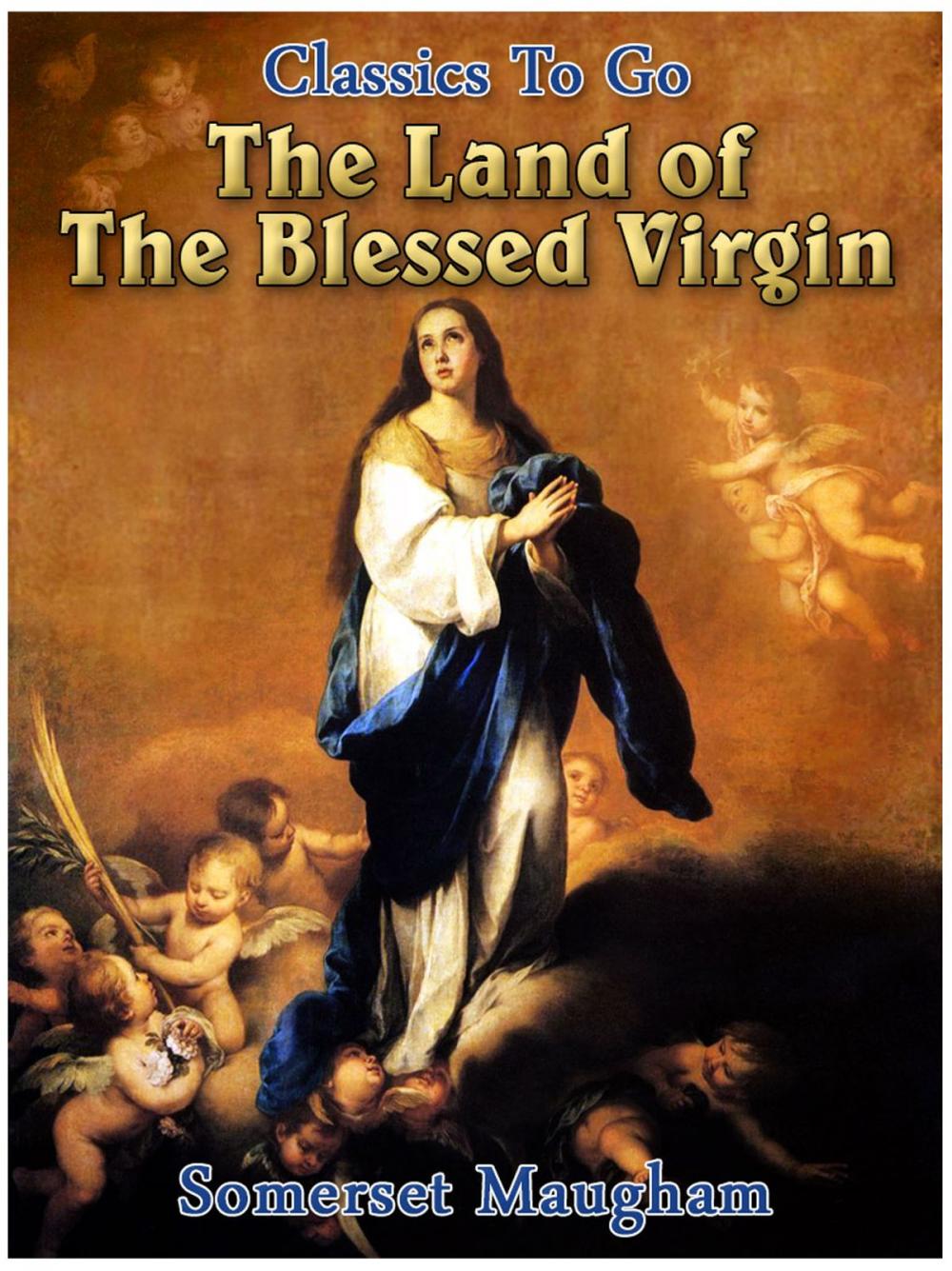 Big bigCover of The Land of The Blessed Virgin