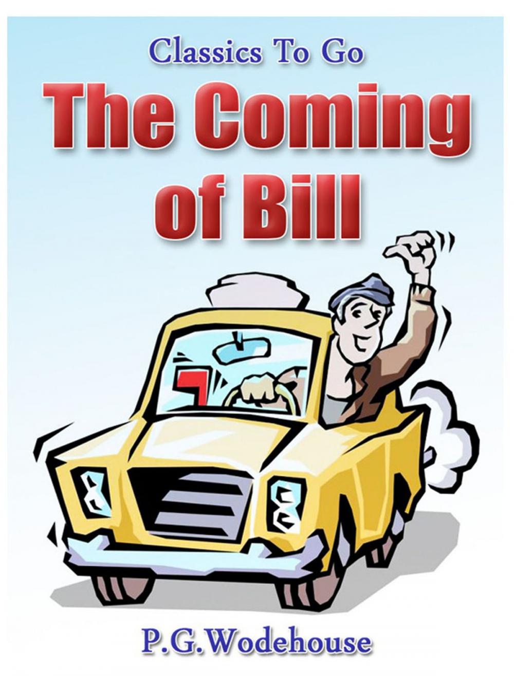 Big bigCover of The Coming of Bill