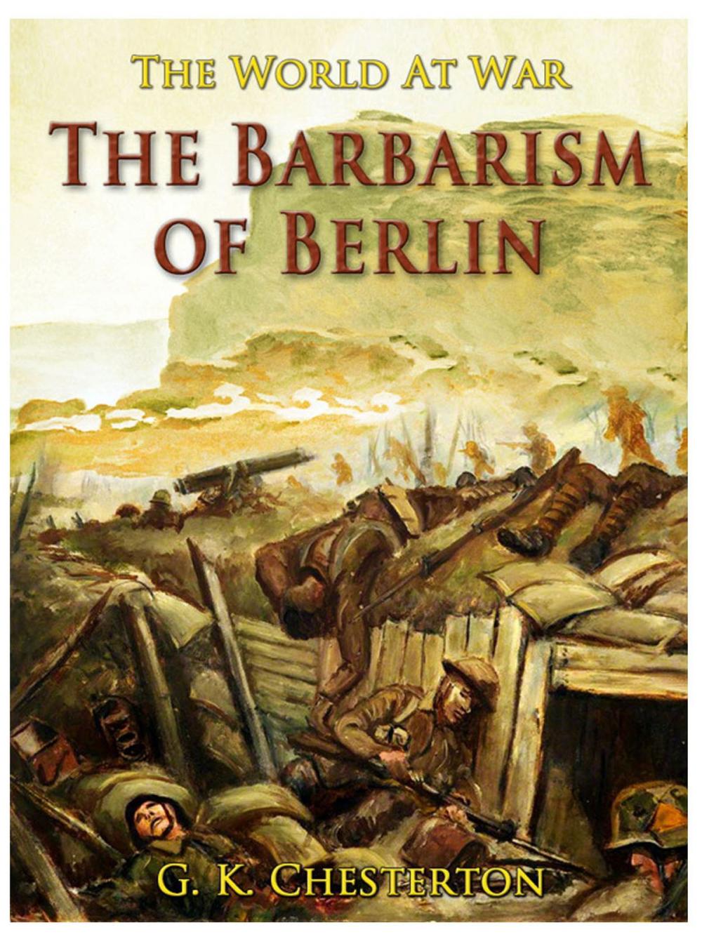 Big bigCover of The Barbarism of Berlin