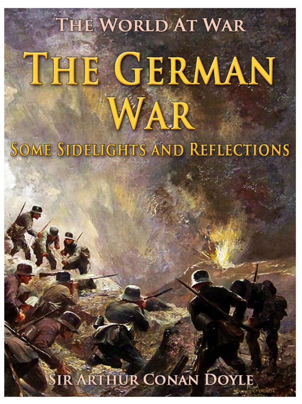 Big bigCover of The German War / Some Sidelights and Reflections