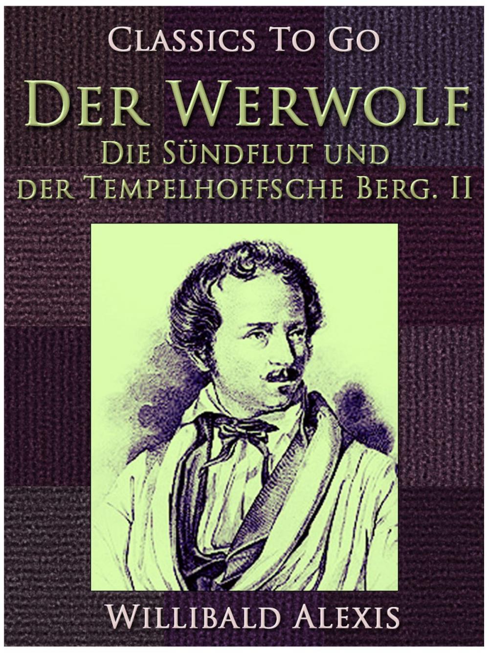 Big bigCover of Der Werwolf - Die Sündflut und der Tempelhoffsche Berg. II.