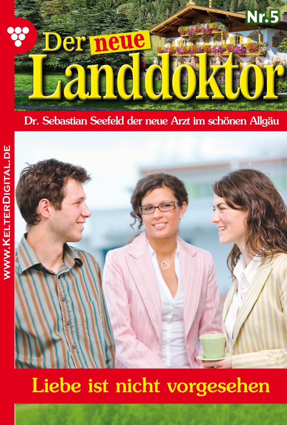 Big bigCover of Der neue Landdoktor 5 – Arztroman