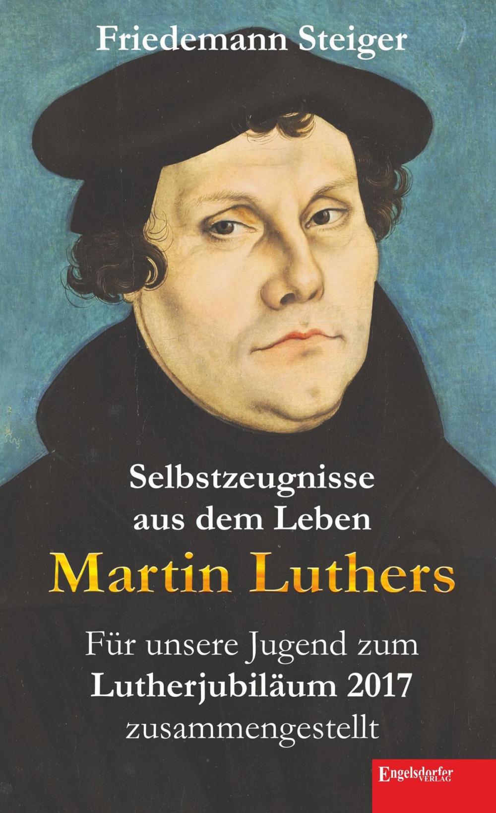 Big bigCover of Selbstzeugnisse aus dem Leben Martin Luthers