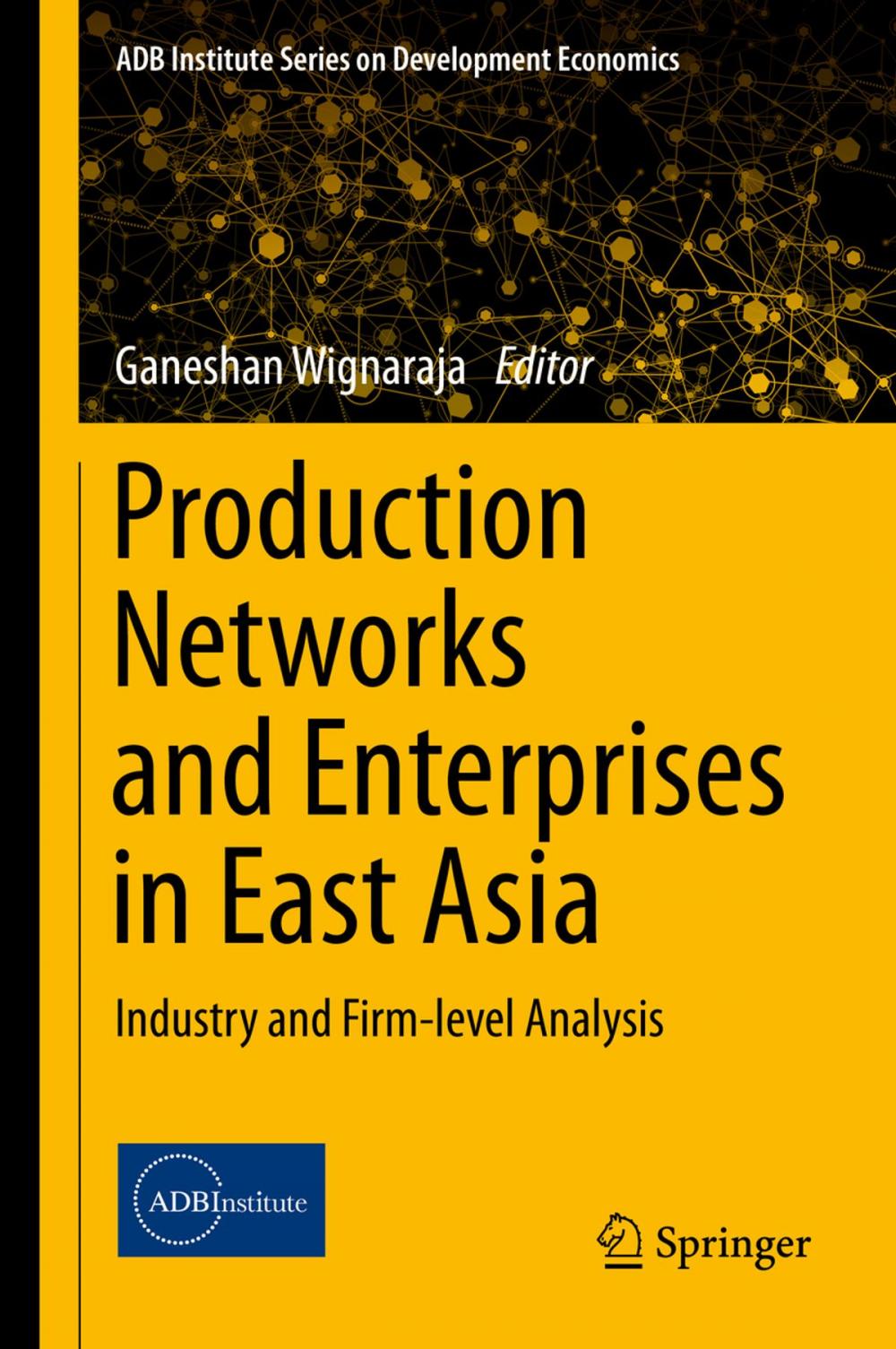 Big bigCover of Production Networks and Enterprises in East Asia