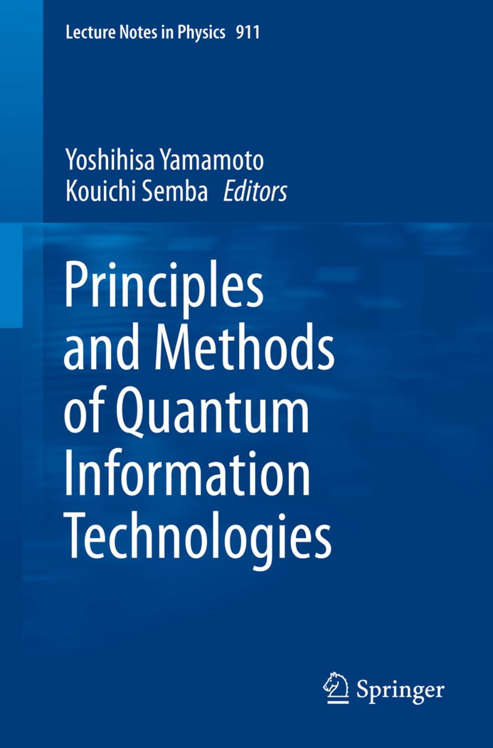 Big bigCover of Principles and Methods of Quantum Information Technologies