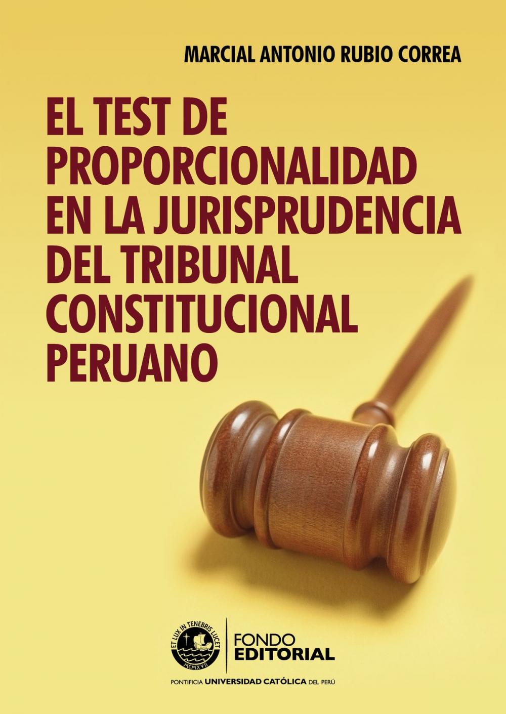 Big bigCover of El test de proporcionalidad en la jurisprudencia del Tribunal Constitucional