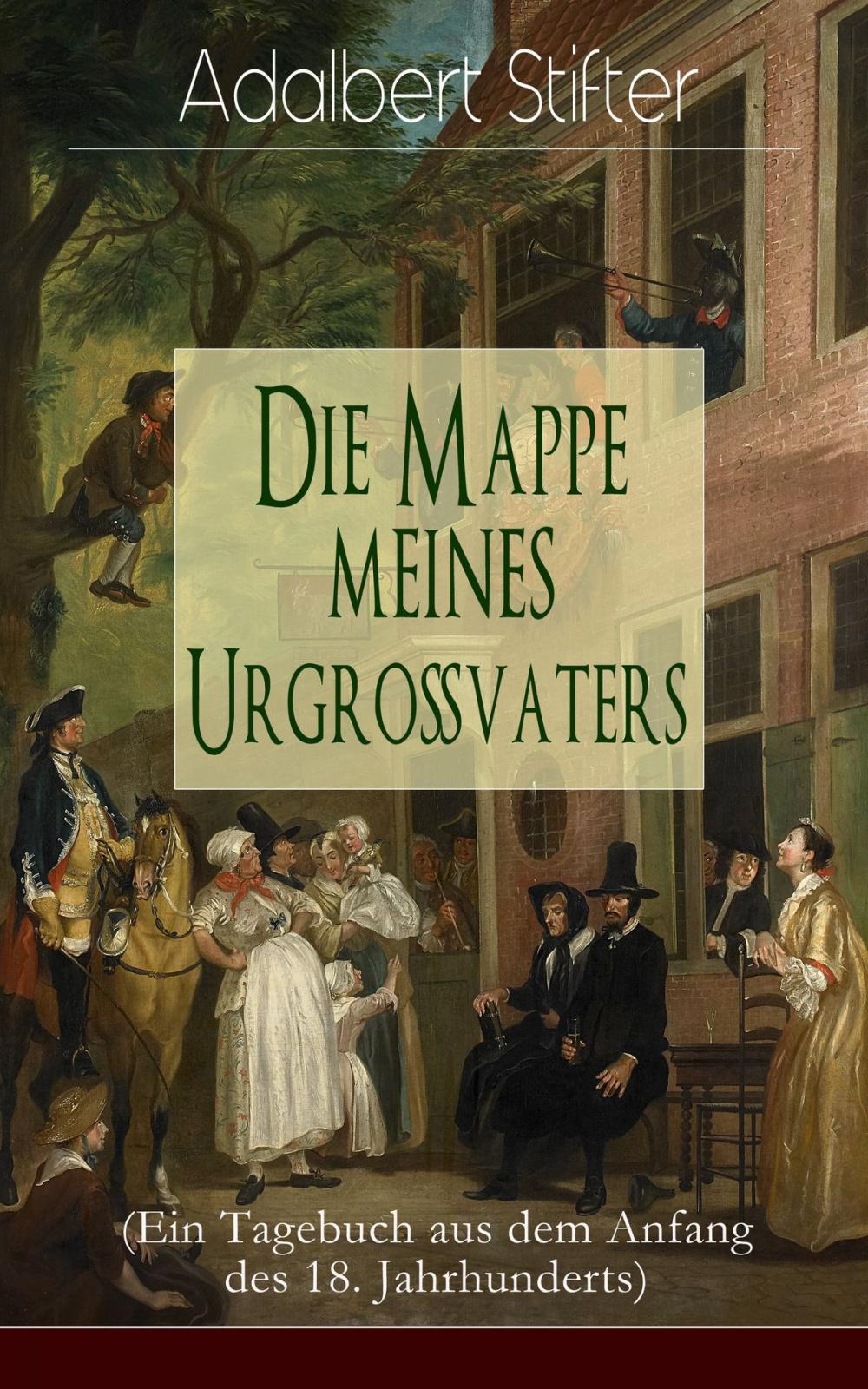 Big bigCover of Die Mappe meines Urgroßvaters (Ein Tagebuch aus dem Anfang des 18. Jahrhunderts)