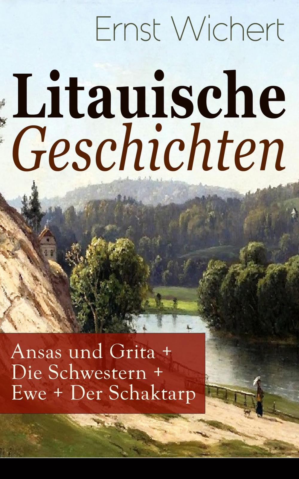 Big bigCover of Litauische Geschichten: Ansas und Grita + Die Schwestern + Ewe + Der Schaktarp