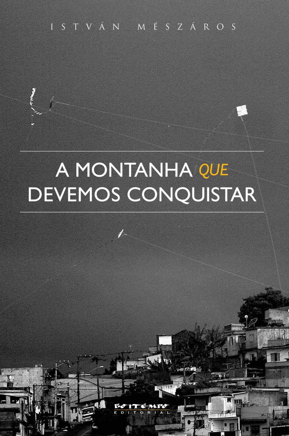 Big bigCover of A montanha que devemos conquistar