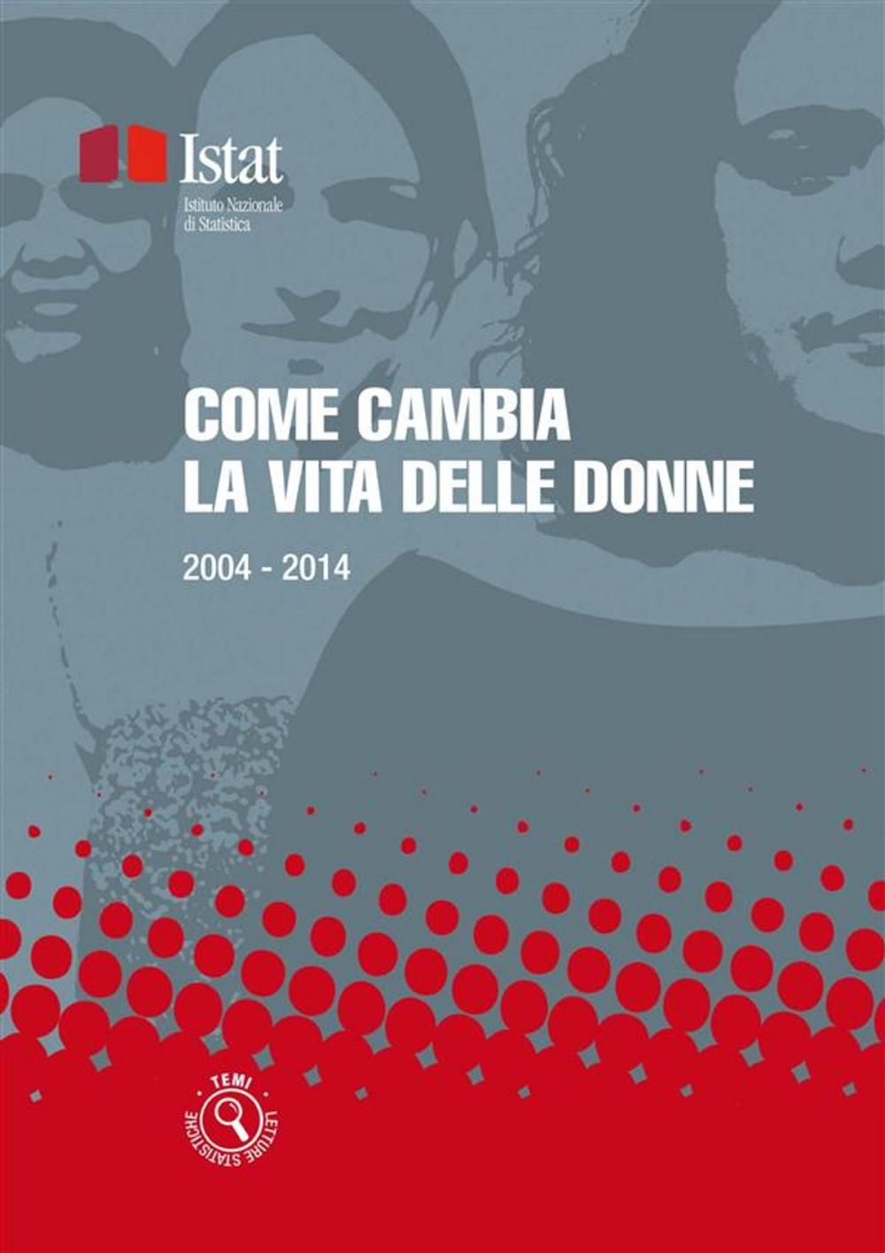 Big bigCover of Come cambia la vita delle donne