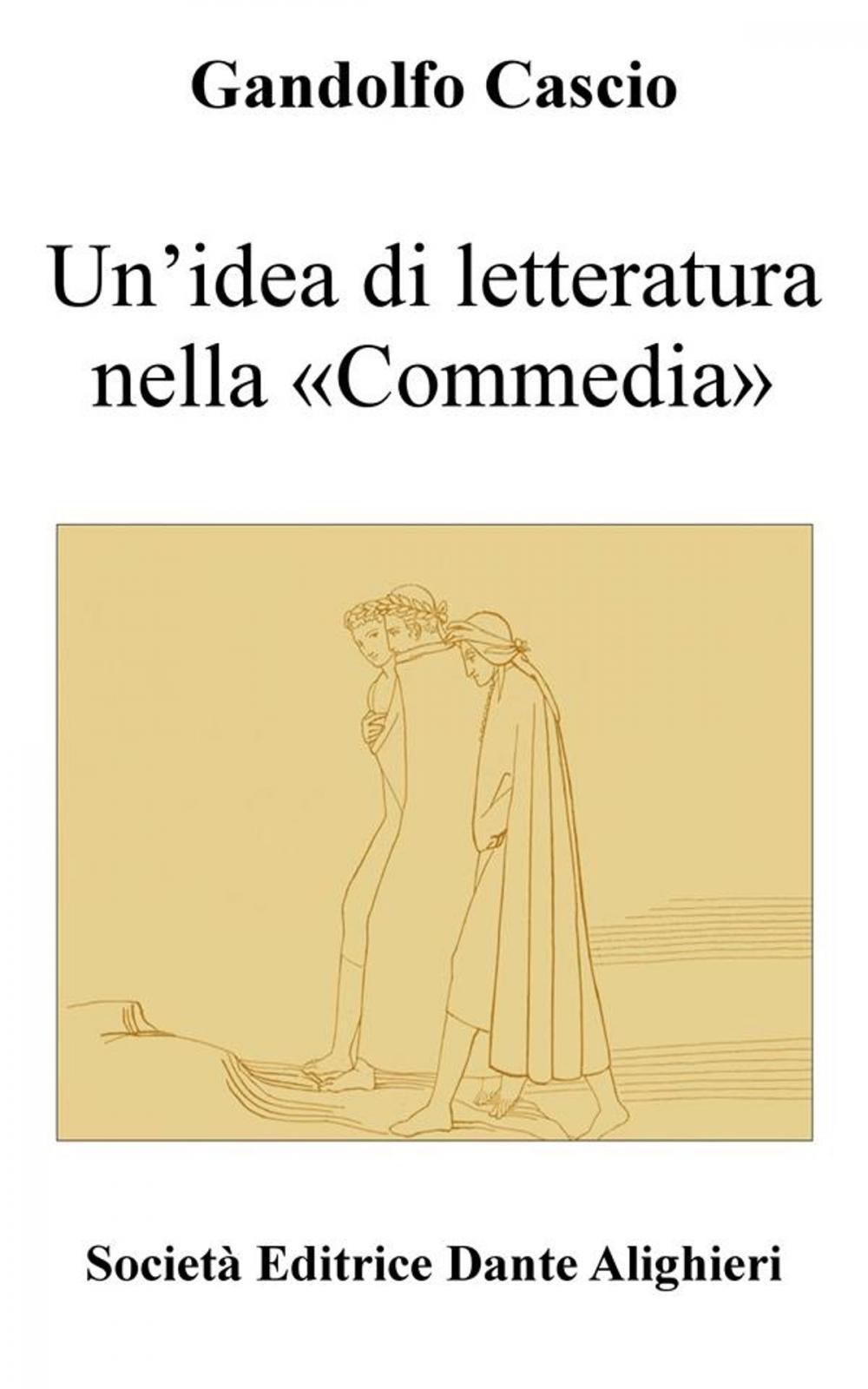 Big bigCover of Un’idea di letteratura nella «Commedia»